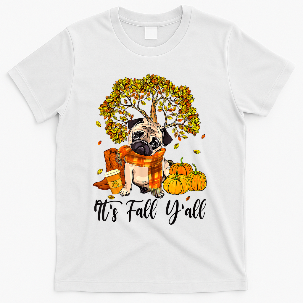 It's Fall Y'all Pug Dog Pumpkin Autumn Thanksgiving T-Shirt product image 2