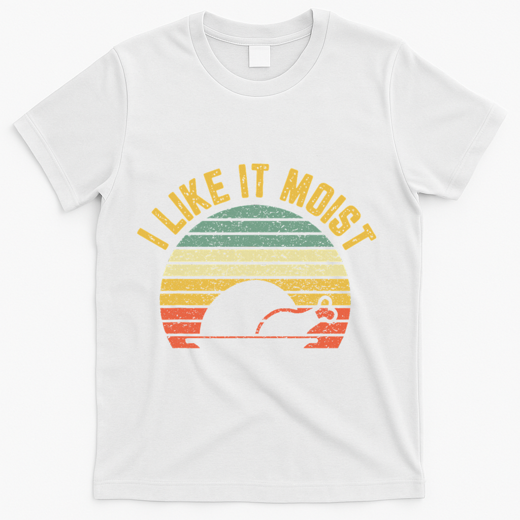 I Like It Moist Retro Funny Thanksgiving T-Shirt product image 2