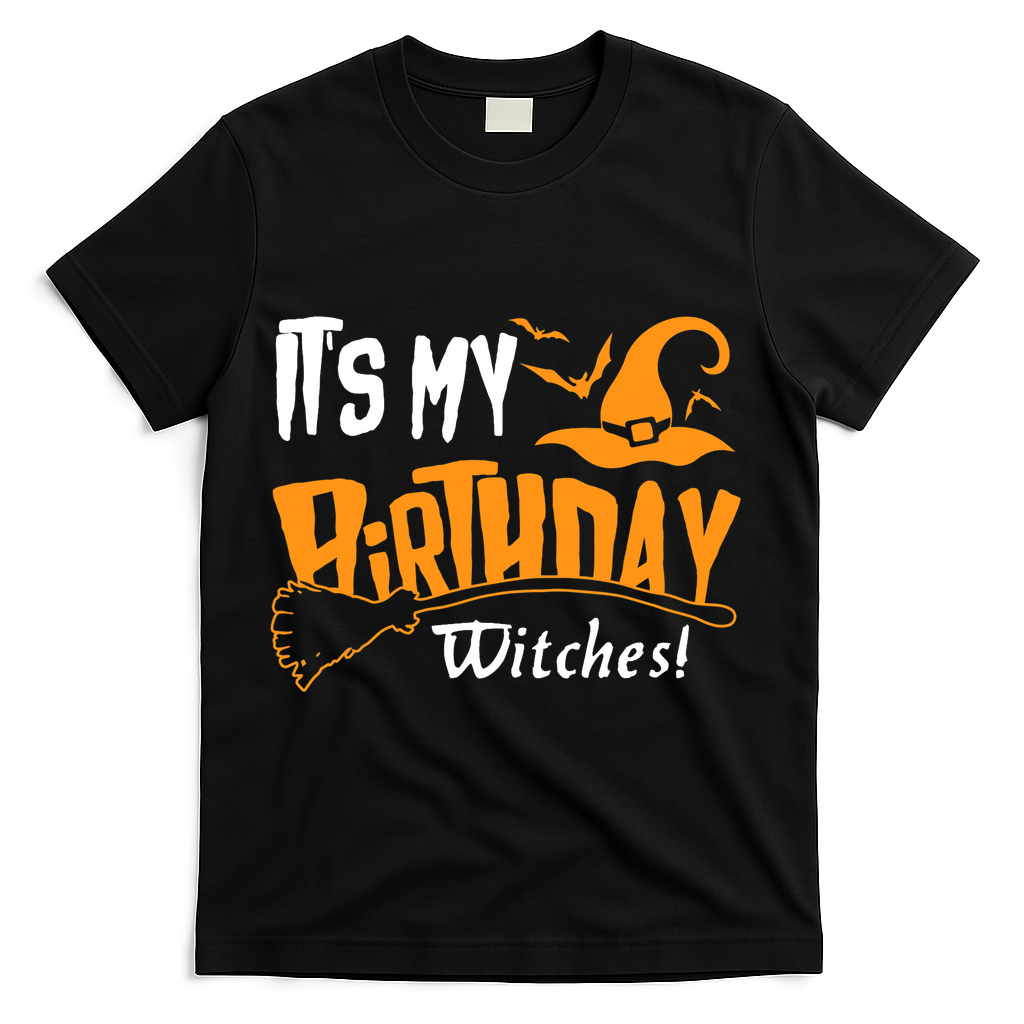 Its My Birthday Witch Halloween October T-Shirt product image 1