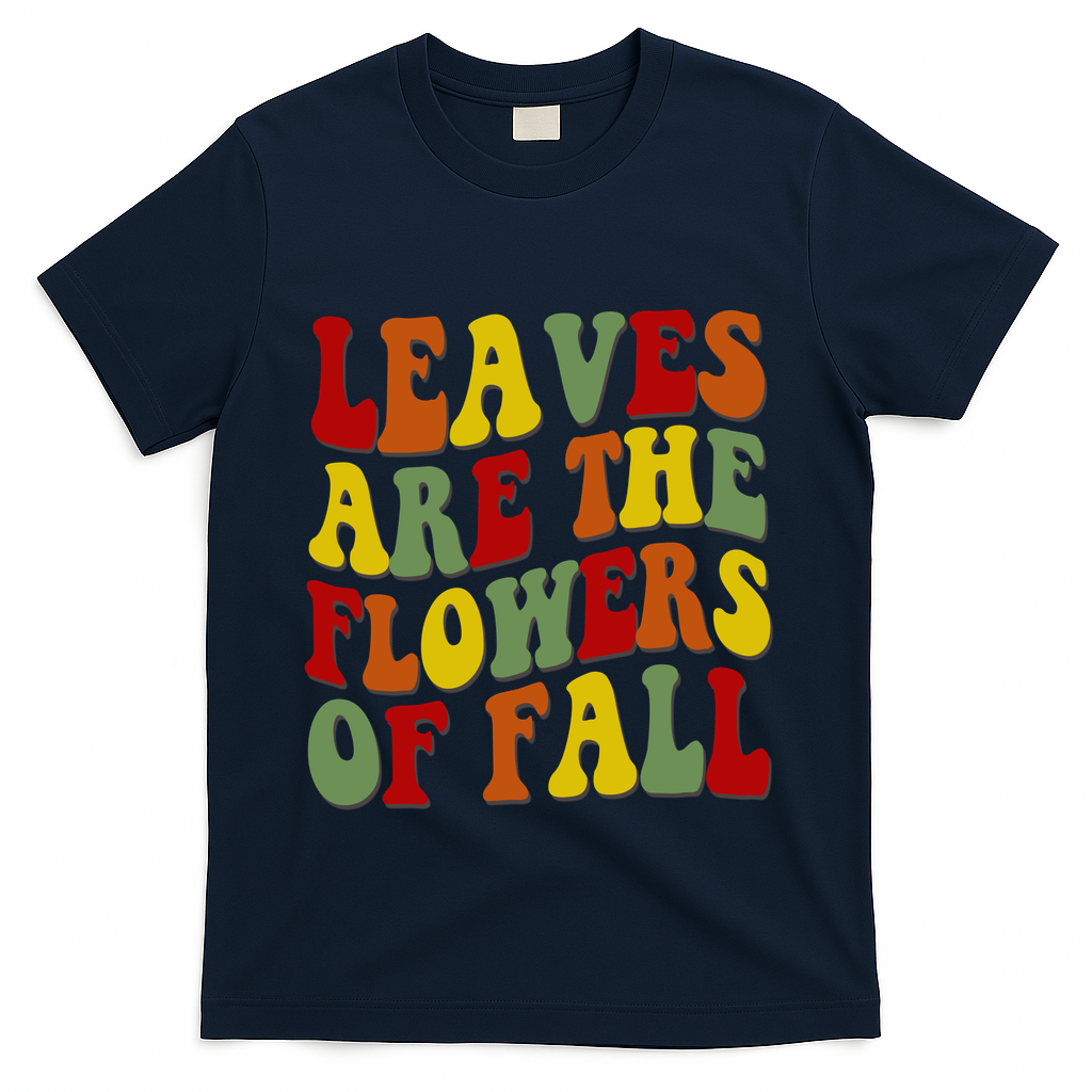 Leaves Are The Flowers Of Fall Retro T-Shirt product image 3
