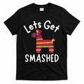 Lets Get Smashed PiñAta Funny Mexico Vacation Gift T-Shirt product image 1