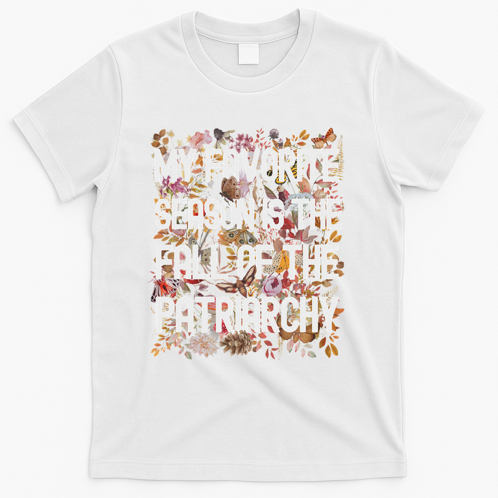My Favorite Season Is The Fall Of Patriarchy Autumn T-Shirt product image 2