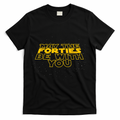 May the Forties Be With You Funny 40th Birthday Gift T-Shirt product image 1