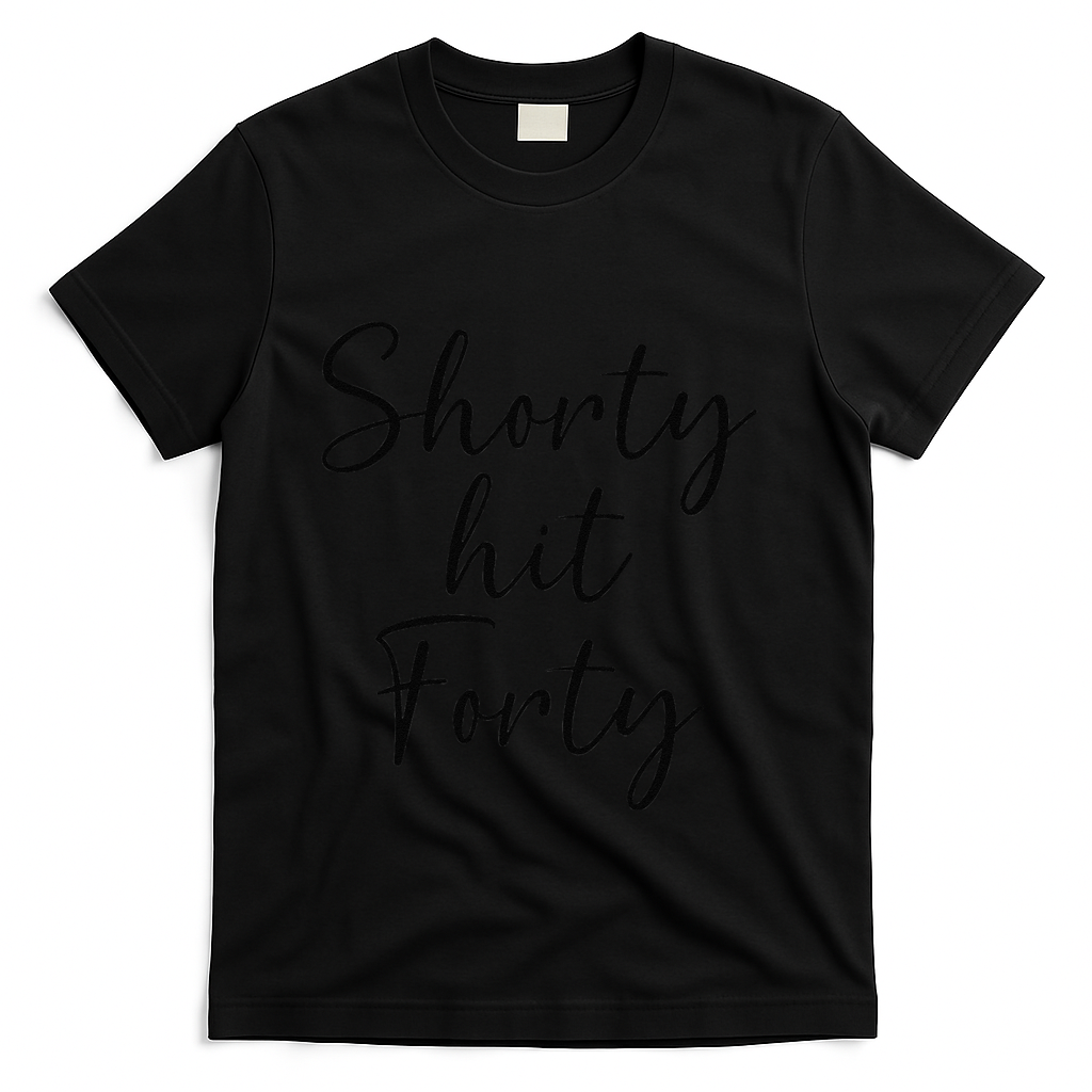 Shorty Hit Forty 40th Birthday 40 Women Gift T-Shirt product image 1