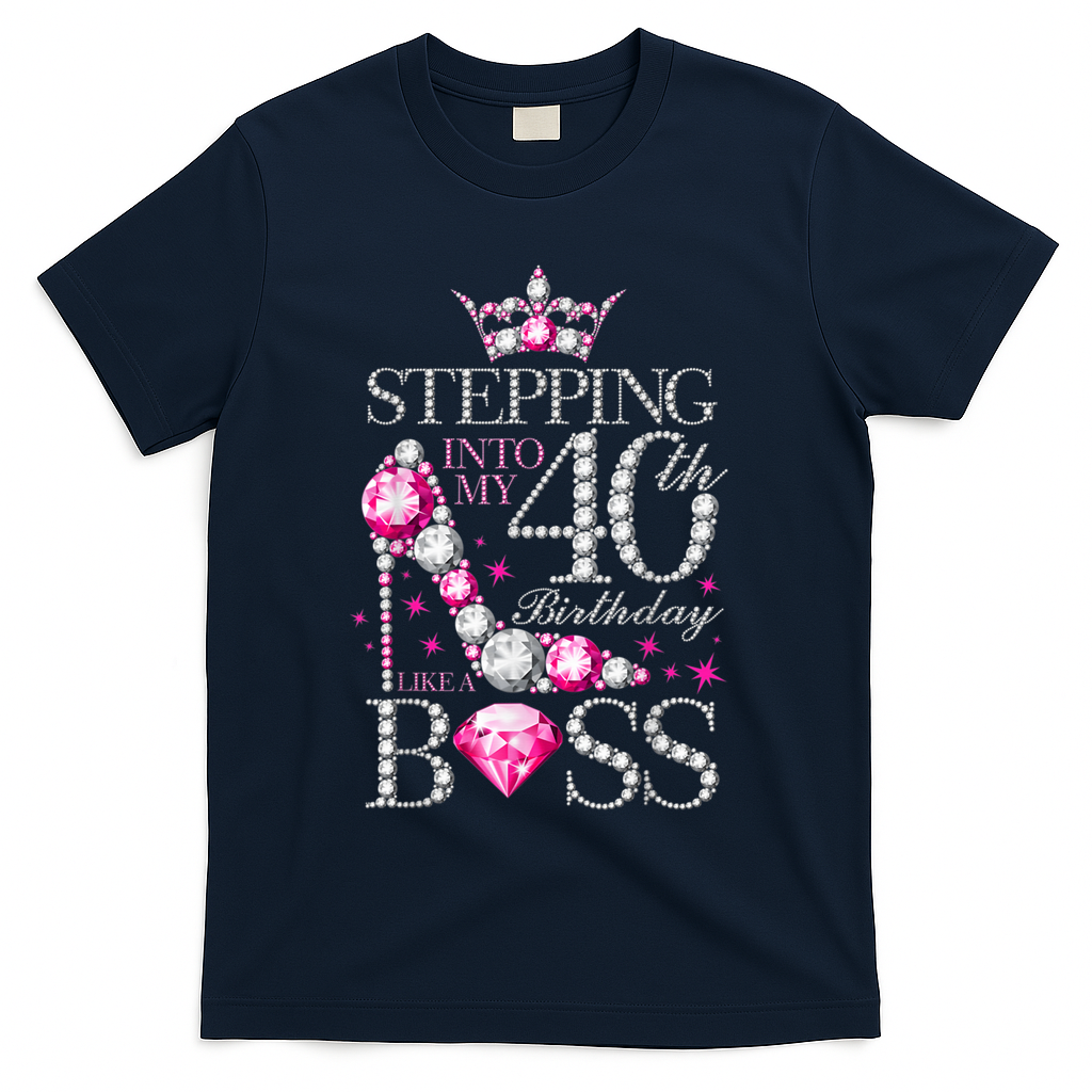 Stepping Into My 40th Birthday Like A boss T-Shirt product image 3