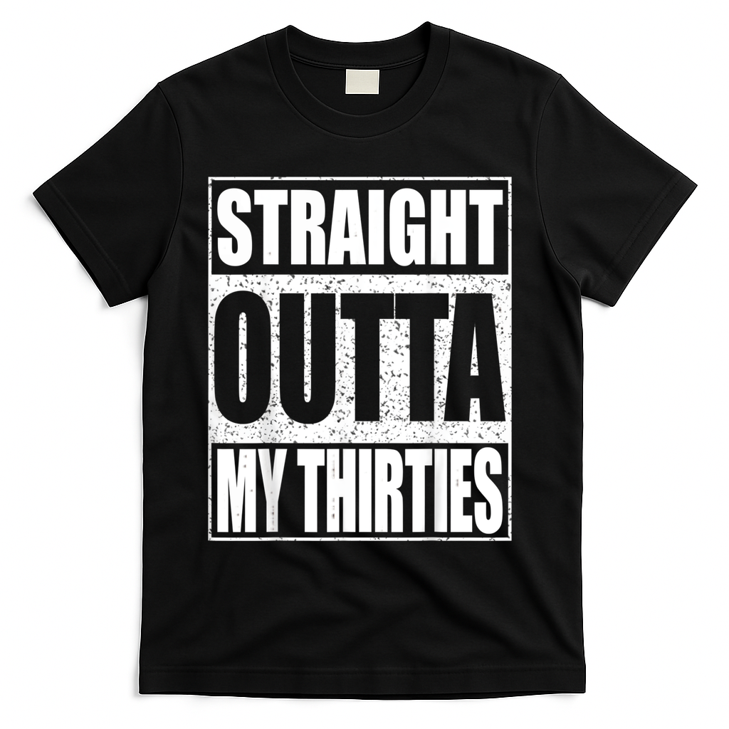Straight Outta My Thirties 40th Birthday Shirt T-Shirt product image 1