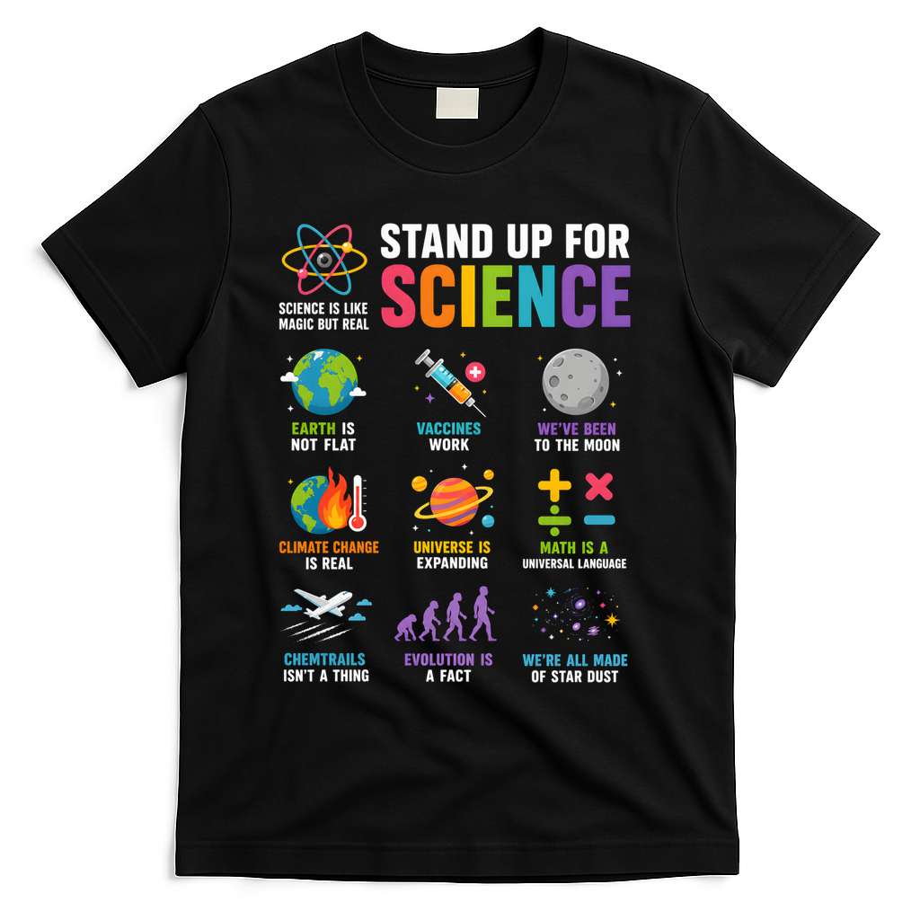 Stand Up For Science Is Life Magic Is Real T-Shirt product image 1