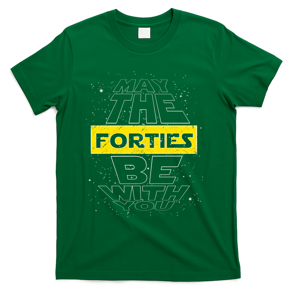 May The Forties Be With You Funny Birthday T-Shirt product image 4