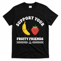 Support Your Fruity Friends Love Wins T-Shirt product image 1