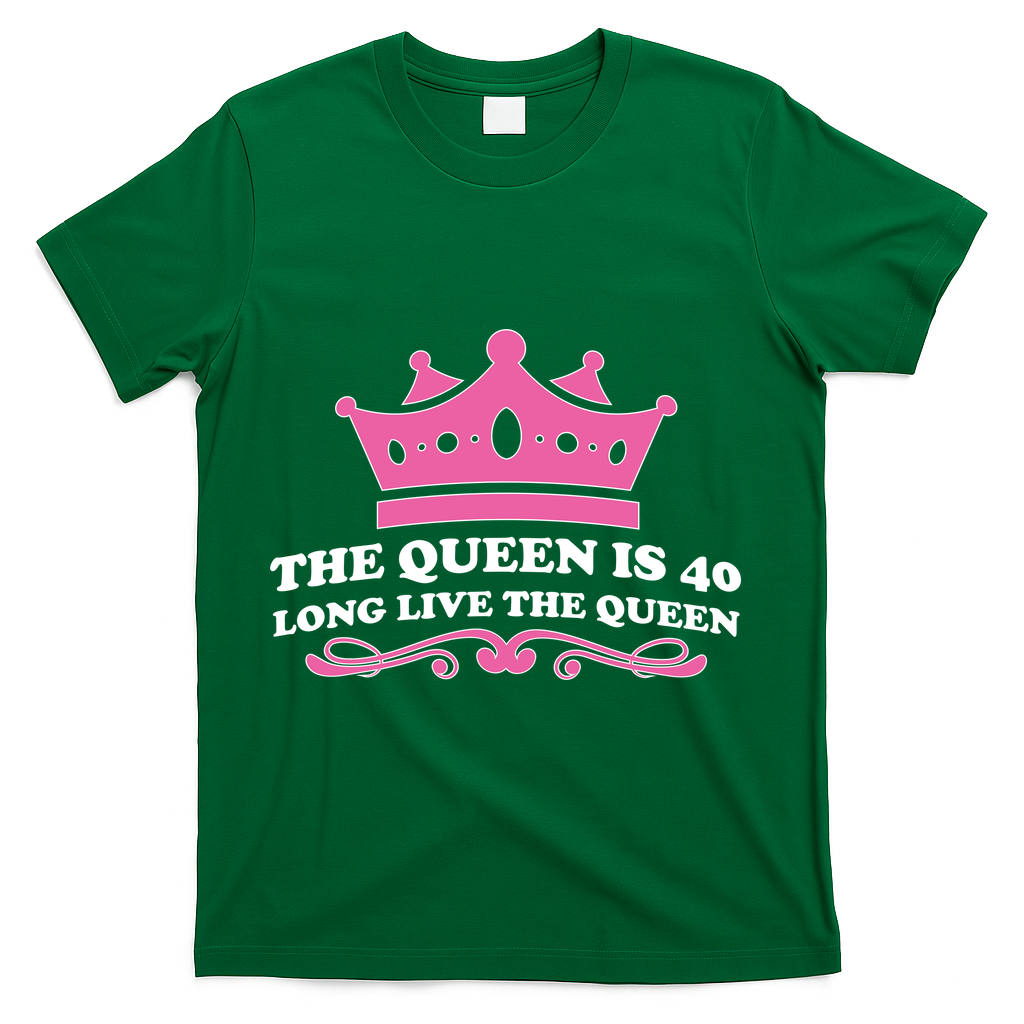 The Queen Is 40 Funny 40th Birthday T-Shirt product image 4