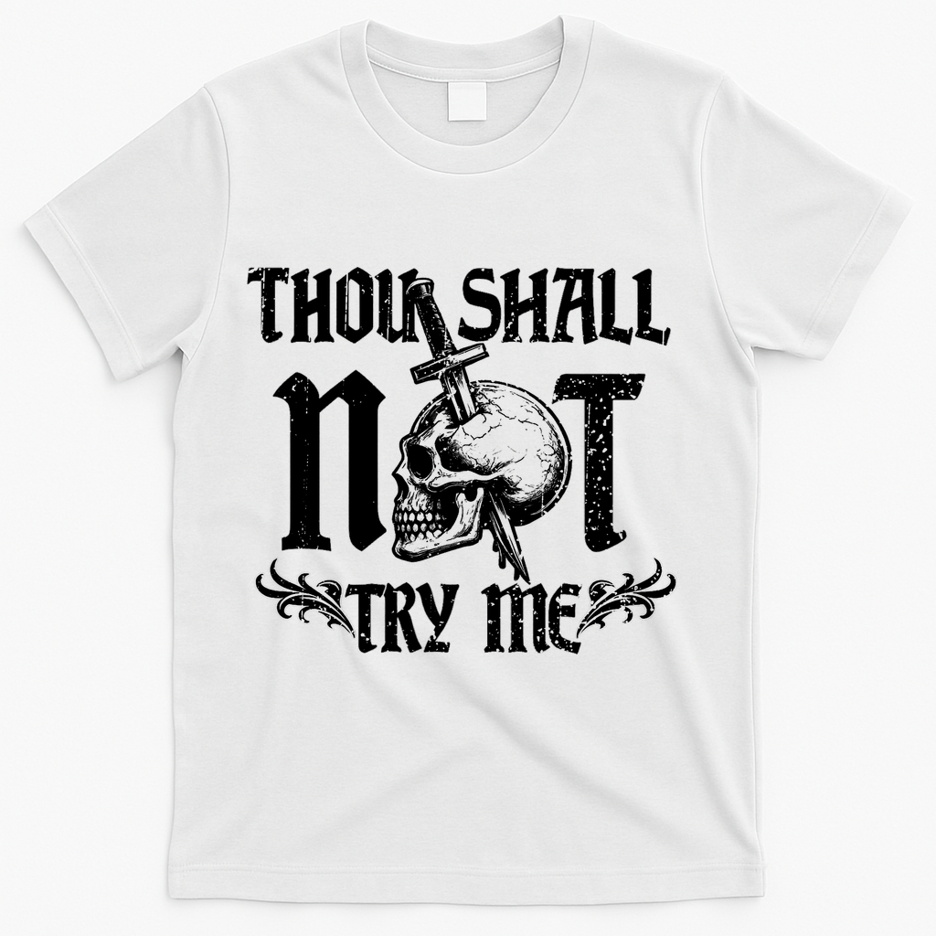 Thou Shall Not Try Me T-Shirt product image 2