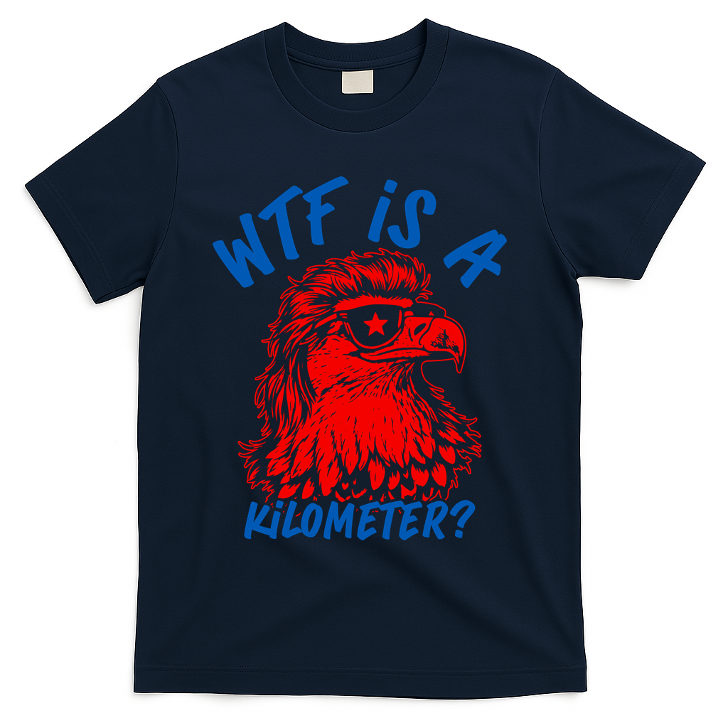 WTF Is A Kilometer? Eagle 4th Of July T-Shirt product image 3