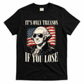 Washington Only Treason If You Lose T-Shirt product image 1