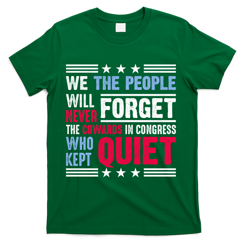 We The People Will Never Forget Protest T-Shirt product image 4