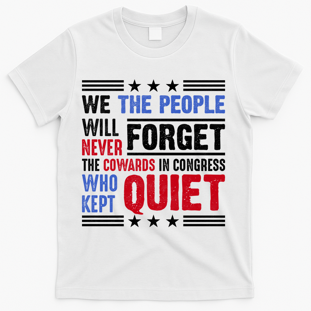 We The People Will Never Forget Protest T-Shirt product image 2