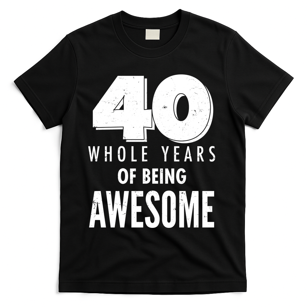 40 Whole Years Of Being Awesome Birthday T-Shirt product image 1